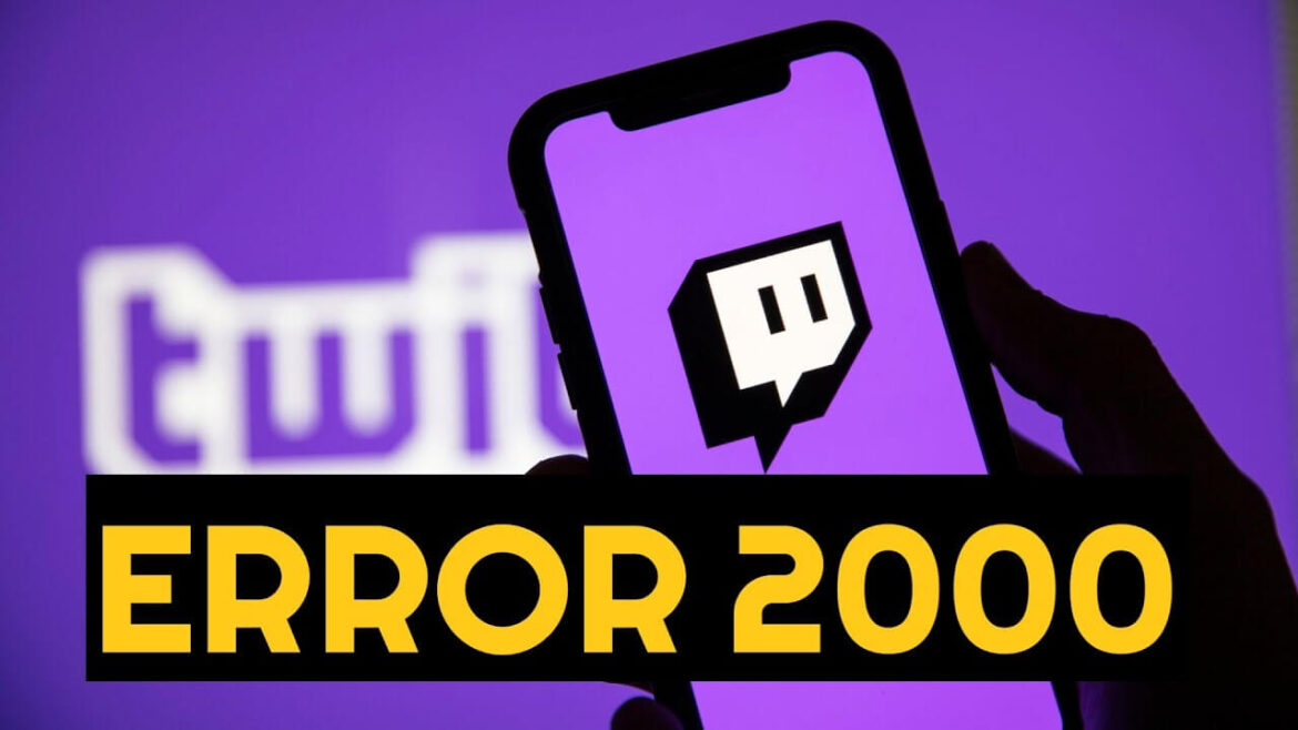 Twitch Error 2000 Easily Fix Solutions In 2023 | Twitch Network Error ...