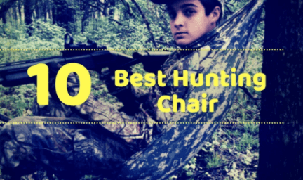 Hunting Chair | Top 10 best-hunting chairs review 2021