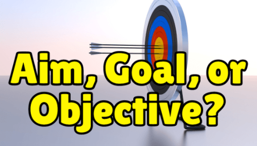 Aim vs Objectives