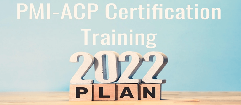 How to obtain a PMI ACP Certification in 2022?