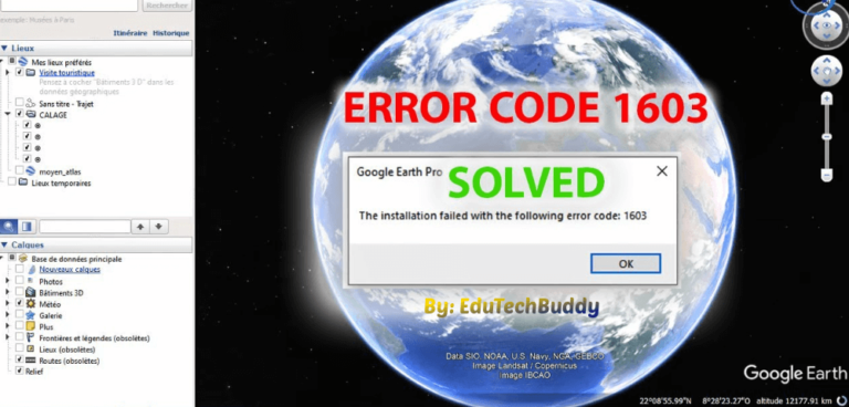 Fix 1603 Error Google Earth | Easy Solutions for 2023