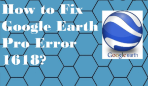 resolve Google Earth Installation Error 1603