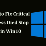 Solutions to Fix Windows 10 Critical Process Died No Safe Mode