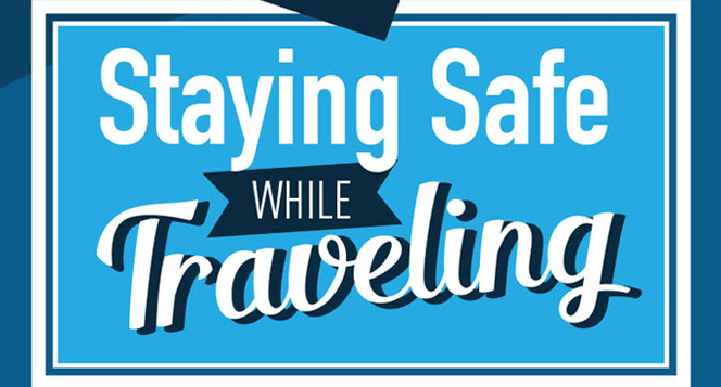 Staying Safe While Traveling