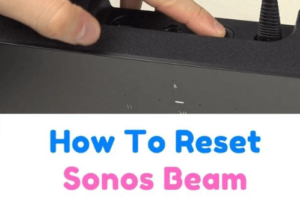 Resetting a Sonos Beam