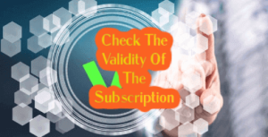 Check Validity Of Subscription