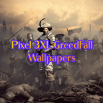 Pixel 3XL GreedFall Wallpapers