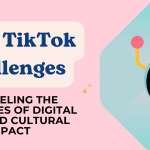 Viral TikTok Challenges