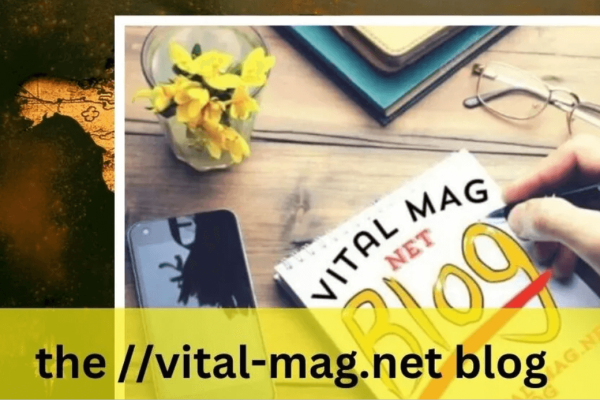 the ://vital-mag.net blog